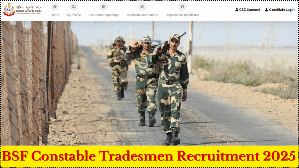 BSF Constable Tradesmen Recruitment 2025