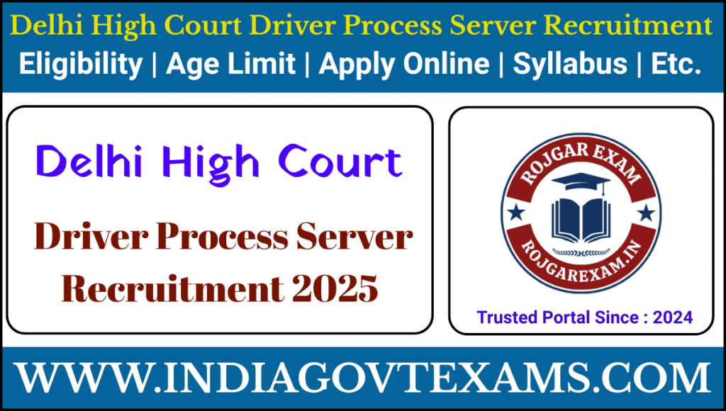 Delhi High Court Driver Process Server Recruitment 2025